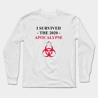 I Survived the 2020 Apocalypse (1) Long Sleeve T-Shirt